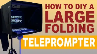 DIY Teleprompter Build - A unique, cheap, folding design for iPads and tablets.