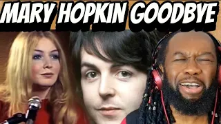 MARY HOPKIN Goodbye (Music Reaction)McCartney magic and a beautiful voice! First time hearing