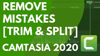 Trim Mistakes From and Split Clips in Camtasia 2020 [Trim & Split]