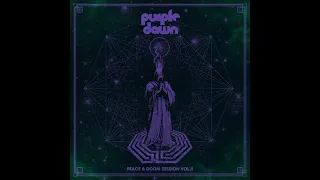 Purple Dawn - Peace & Doom Session Vol.II (Full Album 2022)