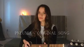 pneuma - original song
