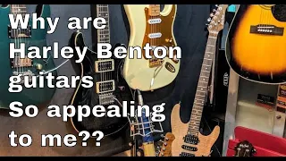 Why are Harley Benton Guitars so appealing to me?