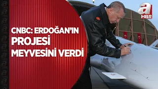 Amerikan CNBC televizyon kanalı: Erdoğan'ın projesi meyvesini verdi | A Haber