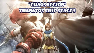 Thanatos Chip Stage 2 Chaos Legion | Tutorial Chaos Legion By IGNWDP