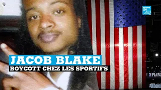 Jacob Blake : mouvement de boycott inédit dans le monde du sport