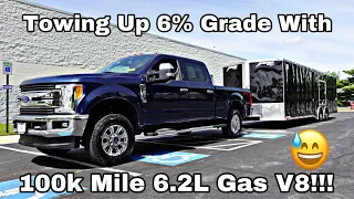 Is A High Mileage Ford F250 6.2L Gas Any Good At Towing Up Grades? FIND OUT!!!