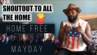 HOME FREE “MAYDAY” | REACTION