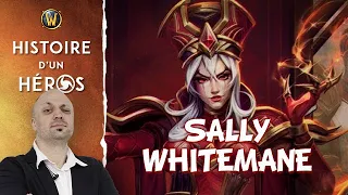 Histoire d'un Héros: Sally Whitemane et la Croisade Ecarlate (Univers de Warcraft)