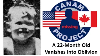 Missing 411 David Paulides Presents a 22-Month Old That Vanishes Into Oblivion