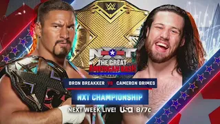 Promo Bron Breakker Vs Cameron Grimes NXT The Great American Bash 2022 -WWE NXT 28/06/2022 (Español)