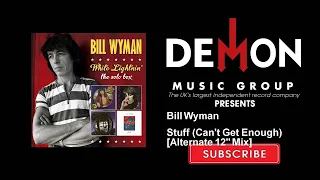 Bill Wyman - Stuff (Can't Get Enough) - Alternate 12" Mix