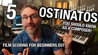 5 OSTINATOS you should know as a composer 🤯  Film Scoring for Beginners E07