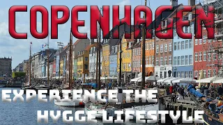 Copenhagen: Experience the Hygge Lifestyle
