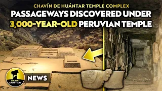 NEWS: Ancient Tunnels Discovered Under 3,000-Year-Old Peruvian Temple | Ancient Architects