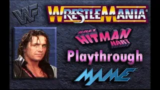 WWF Wrestlemania : The Arcade Game (Bret "The Hitman" Hart) Playtrough