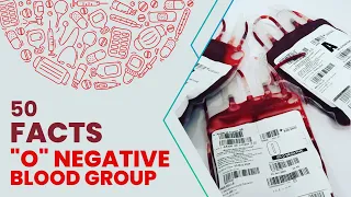 O Negative Blood Type Facts | Facts about O Negative Blood | O Negative Blood Facts #facts