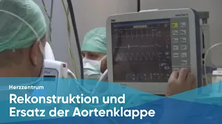 Rekonstruktion und Ersatz der Aortenklappe