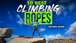 BEST CLIMBING ROPES: 10 Climbing Ropes (2023 Buying Guide)