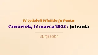 #Jutrznia | 14 marca 2024