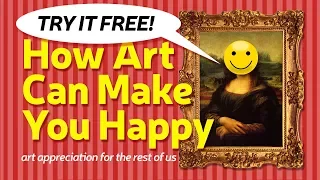 "How Art Can Make You Happy": FREE sample!