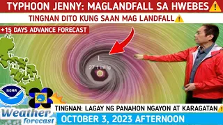 TYPHOON JENNY: MAG LANDFALL NA SA HWEBES ⚠️TINGNAN DITO⚠️WEATHER UPDATE TODAY OCTOBER 3, 2023p.m