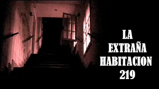 PARANORMAL - LA EXTRAÑA HABITACIÓN 219 #Desdeelotrolado05  (2020)