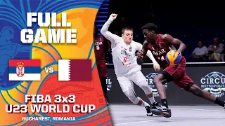 Serbia v Qatar | Men | Full Game | FIBA 3x3 U23 World Cup 2022