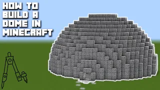 How to Build a Dome of ANY SIZE in Minecraft!!! [Tutorial]