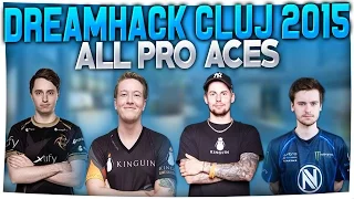 CS:GO - ALL PRO ACES FROM DREAMHACK CLUJ-NAPOCA 2015! (Insane ACES & CLUTCHES)