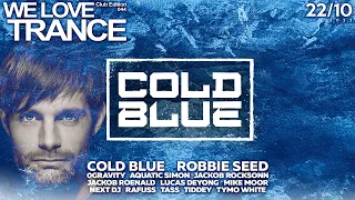Cold Blue LIVE @ We Love Trance CE 044 (22-10-2022 - 2Progi - Poznań) - 3hrs exclusive set!
