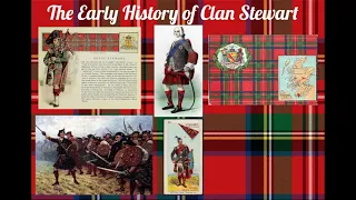 The Early History of Clan Stewart or the Royal Stewart