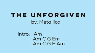 The Unforgiven - Lyrics with Chords