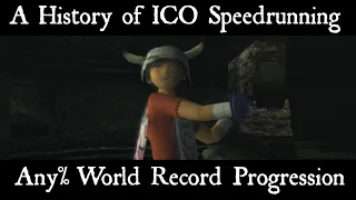 A History of ICO Speedrunning [Any% World Record Progression]