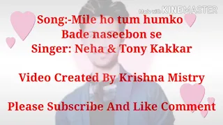 Mile ho tum humko Bade naseebon se karaoke song only Female with Male Voice