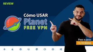 REVIEW | Cómo Usar Planet FREE VPN ✅ VPN Gratis ilimitado 🛡️🆓♾️