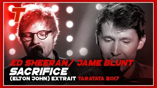 Ed Sheeran / James Blunt "Sacrifice" (Elton John) (2017)