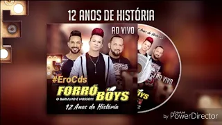 Forró Boys 12 anos de historia Setembro 2019