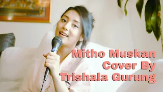 Mitho Muskan By Ani Choying Dolma Cover By Trishala Gurung @joonfestival