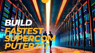 The Race to Build the World's Fastest Supercomputer!!!