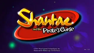 Twitch Stream: Shantae and the Pirates Curse part 1