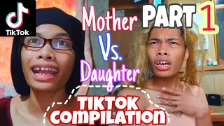 Philip Tanasas TikTok Compilation PART 1 |Mother vs. Daughter|