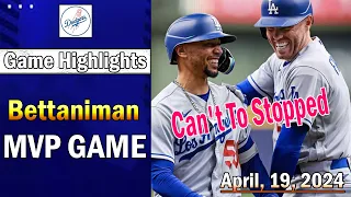 Dodgers Highlights Today | April 19, 2024 | Shohei Otani & Betts MVP Game | Can't To Stopped