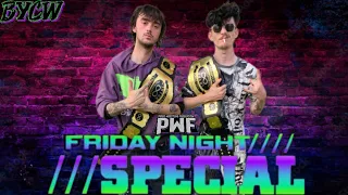 BYCW™️ PWF Friday Night Special 8 (Backyard wrestling)