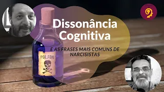 AS FRASES MAIS COMUNS DE NARCISISTAS E A DISSONÂNCIA COGNITIVA