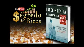 Independencia Financeira - Robert Kiyosaki | Audiobook Completo