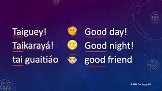 Let's Talk Taíno 4 - Basic Greetings & Phrases with "tai"