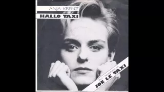 Anja Krenz - Hallo Taxi (Deutsche Originalversion ''Joe le taxi'')