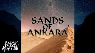 Black Muffin - Sands Of Ankara