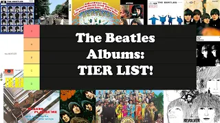Making A Tier List For The Beatles Albums!