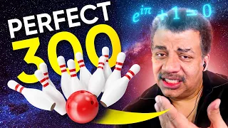 The Hidden Physics Equations in Bowling with Neil deGrasse Tyson &  Dr. Dave Alciatore